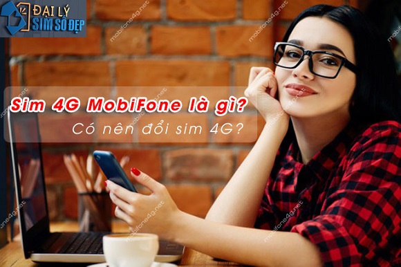 sim 4g mobifone là gì
