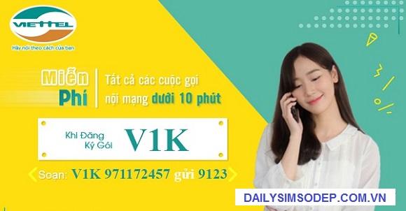 Đăng ký gói V1K Viettel nhận ngay 10 Phút gọi nội mạng, chỉ với 1K