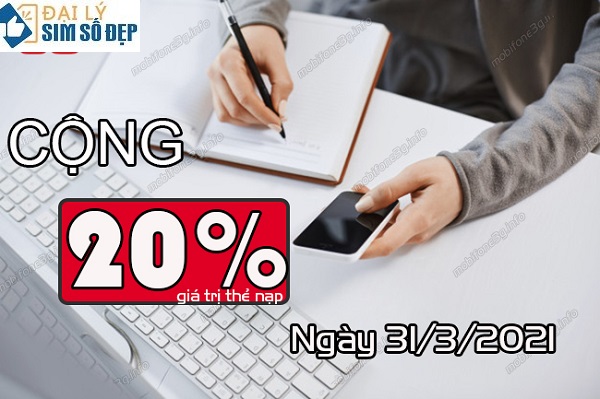 Khuyến mãi MobiFone 20% ngày 31/3