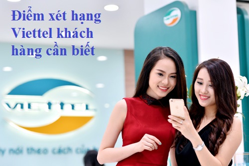 Diem xet hạng mang Viettel