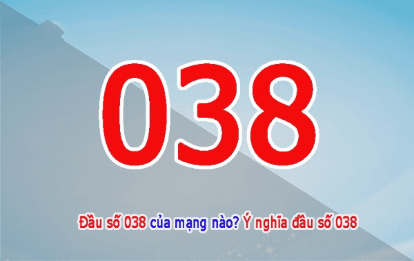 038 là mạng gì? Sim đầu số 038 có ý nghĩa gì?