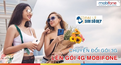 Hướng dẫn chuyển từ gói 3G lên gói 4G mạng Mobifone