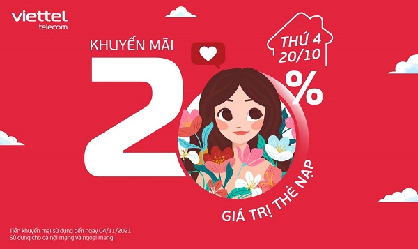 Viettel khuyến mãi 20/10/2021 NGÀY VÀNG tặng 20% giá trị tiền nạp cho thuê bao trả trước