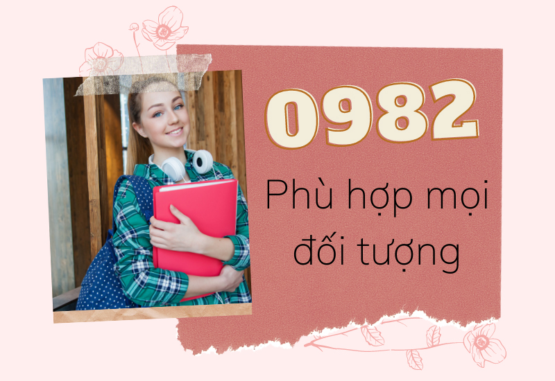 SIM đầu số 0982 phù hợp với nhiều đối tượng