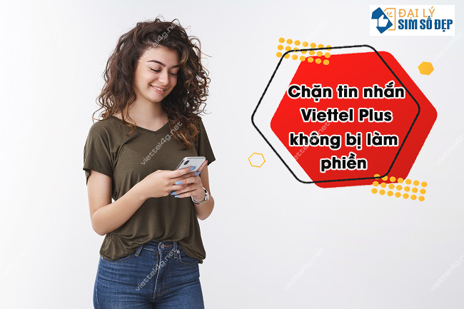 cach chan tin nhan Viettel Plus 