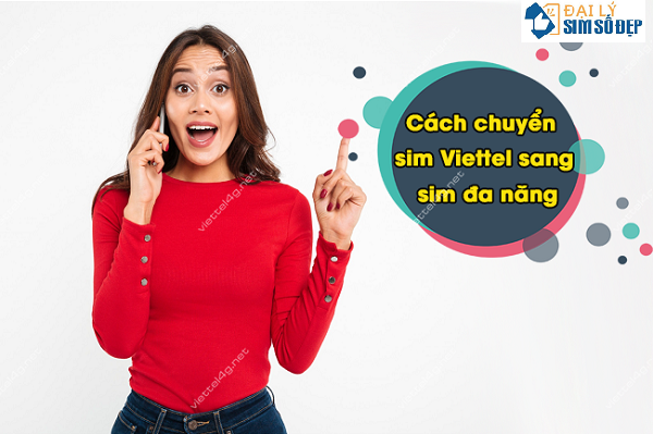 chuyen sim thuong sang sim da nang Viettel