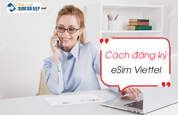 cach dang ky esim viettel
