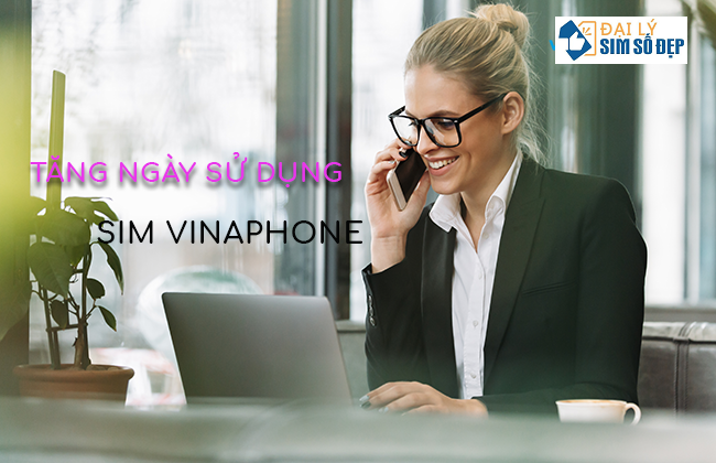 cach tang ngay su dung sim vinaphone